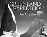 Greenland Adventure, Where Ice is Born, by Lonnie Dupre